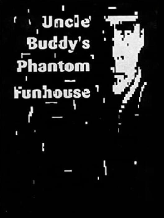 Обложка Uncle Buddy's Phantom Funhouse
