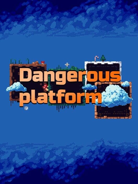 Обложка Dangerous platform