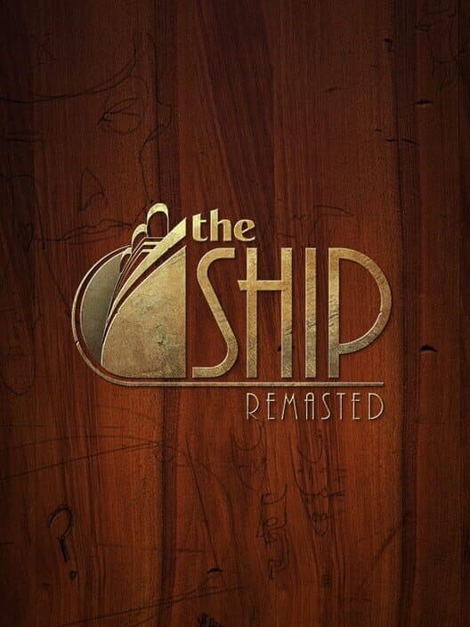 Обложка The Ship: Remasted