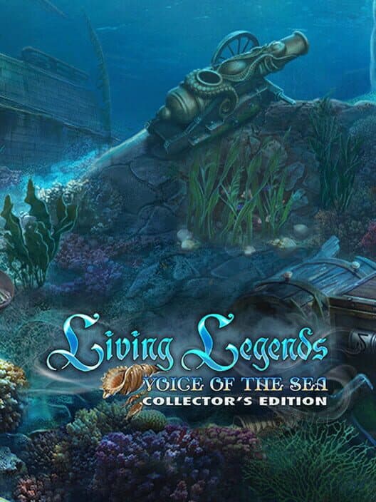 Обложка Living Legends: Voice of the Sea Collector's Edition