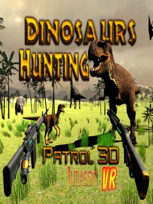 Обложка Dinosaur Hunting Patrol 3D Jurassic VR