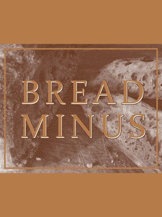 Обложка Bread Minus