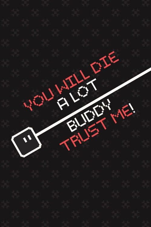 Обложка You Will Die a Lot Buddy, Trust Me!