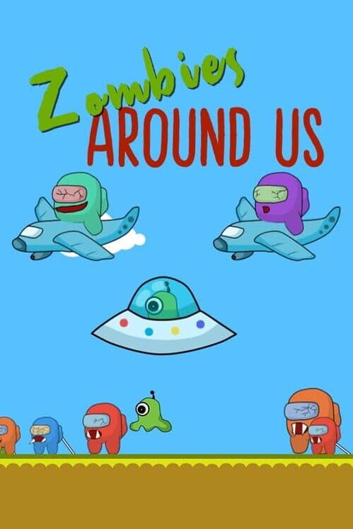 Обложка Zombies Around Us
