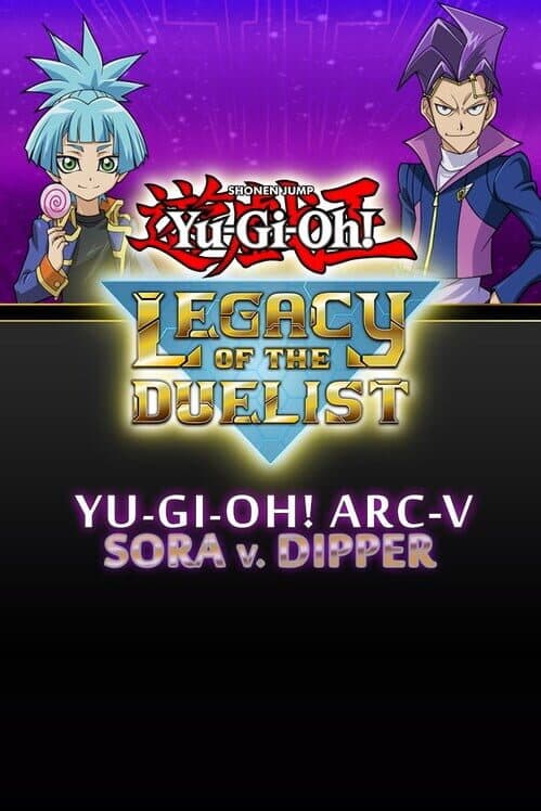 Обложка Yu-Gi-Oh! Legacy of the Duelist: Arc-V Sora and Dipper