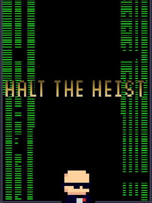 Обложка Halt the Heist!