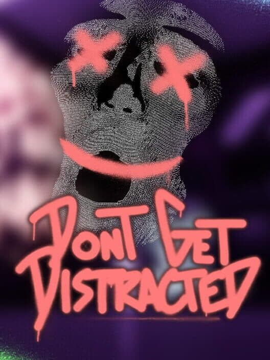 Обложка Don't Get Distracted