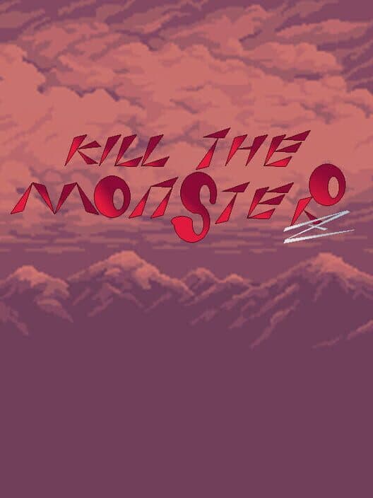 Обложка Kill The Monster Z