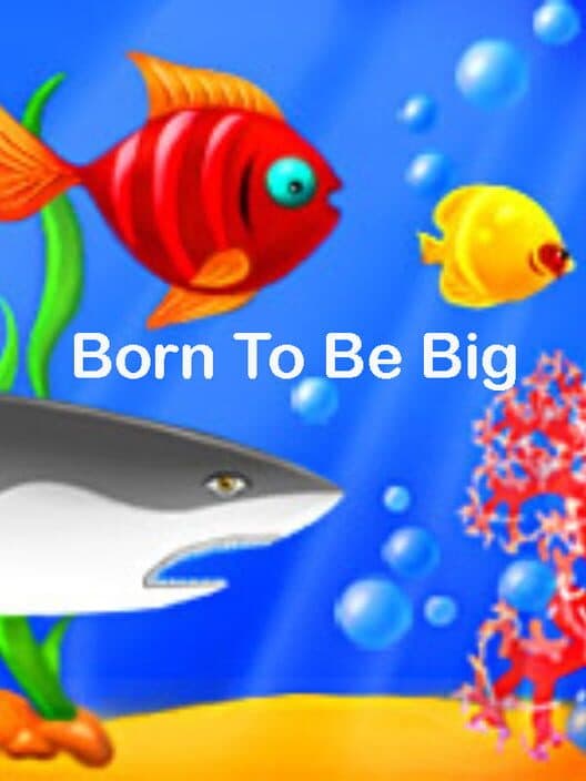 Обложка Born to Be Big