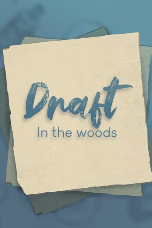 Обложка Draft: In the Woods