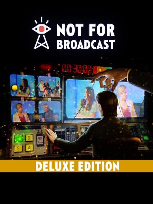 Обложка Not for Broadcast: Deluxe Edition
