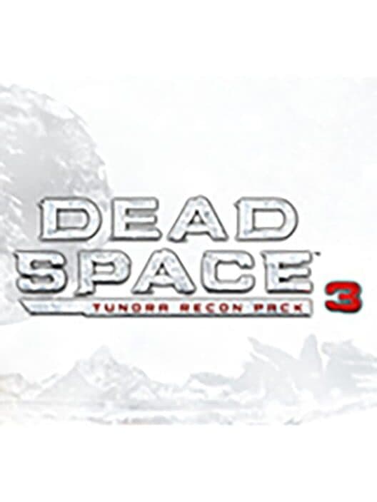 Обложка Dead Space 3: Tundra Recon Pack