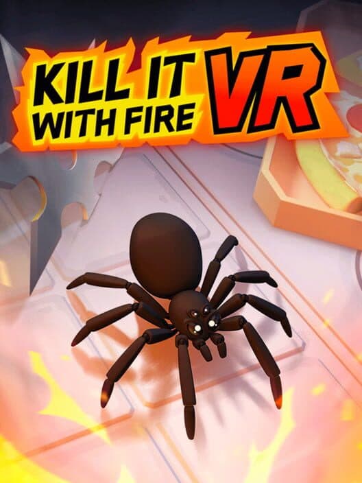 Обложка Kill It With Fire VR
