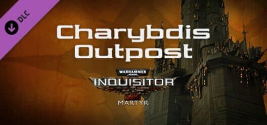 Обложка Warhammer 40,000: Inquisitor - Martyr: Charybdis Outpost