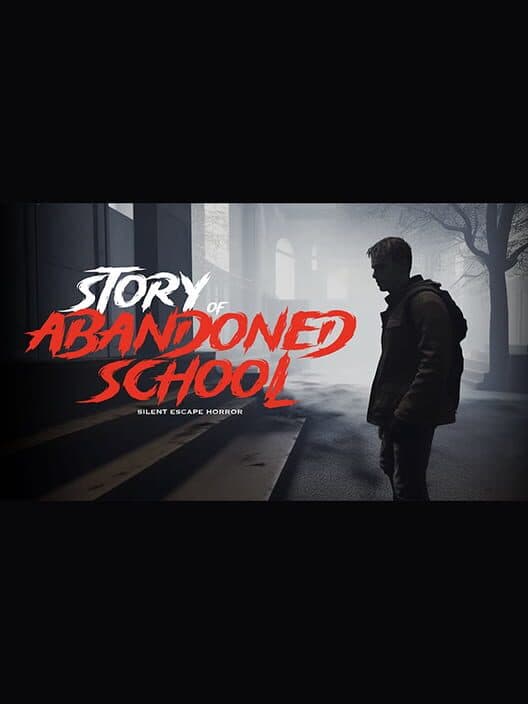 Обложка Story of Abandoned School