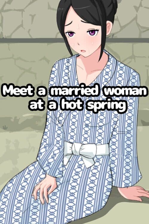 Обложка Meet a Married Woman at a Hot Spring