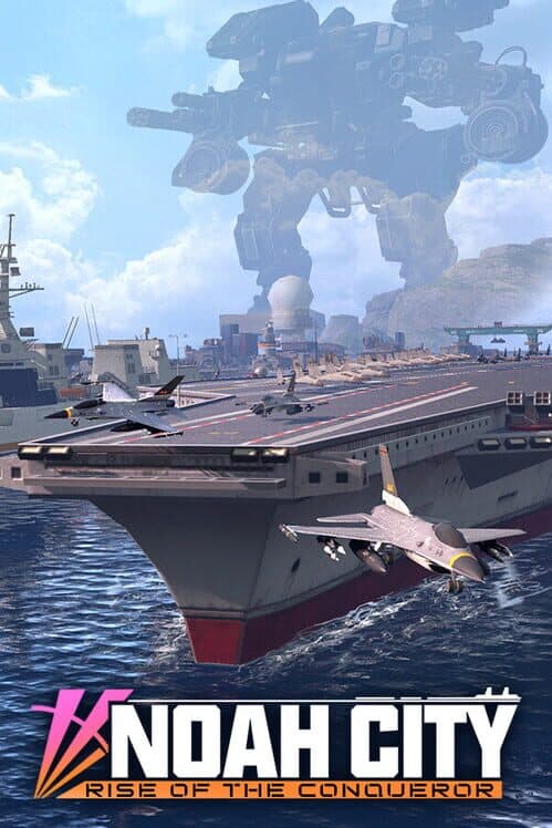 Обложка Noah City: Rise of the conqueror