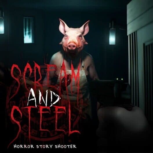 Обложка Scream and Steel: Horror Story Shooter