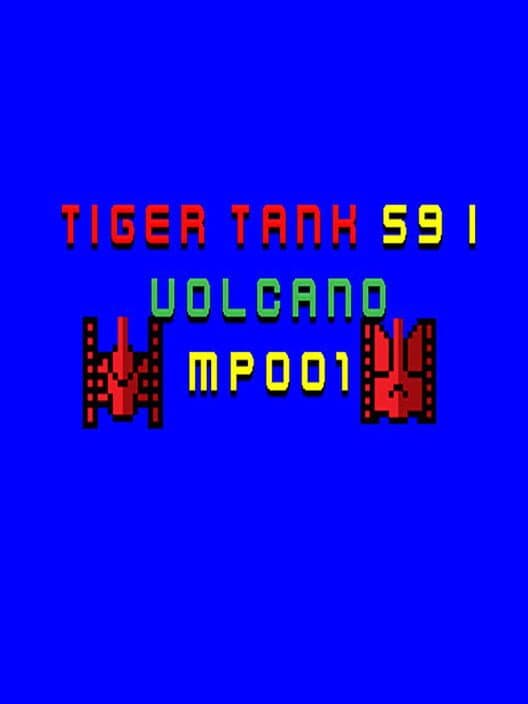 Обложка Tiger Tank 59 I: Volcano MP001