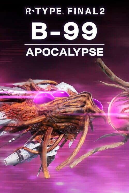 Обложка R-Type Final 2: B-99 Apocalypse R-Craft