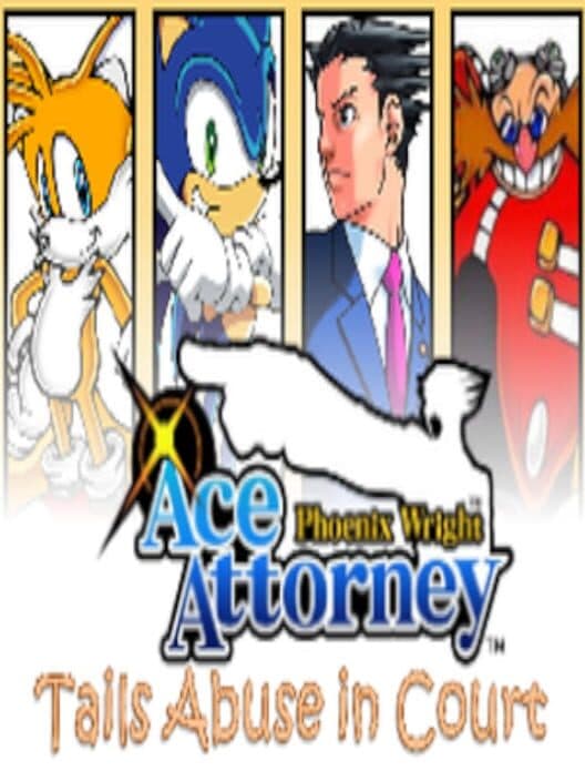 Обложка Phoenix Wright: Ace Attorney - Tails Abuse In Court