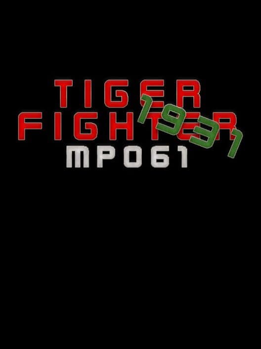 Обложка Tiger Fighter 1931: MP061