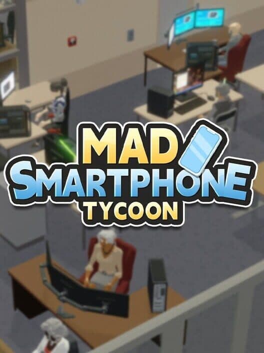 Обложка Mad Smartphone Tycoon