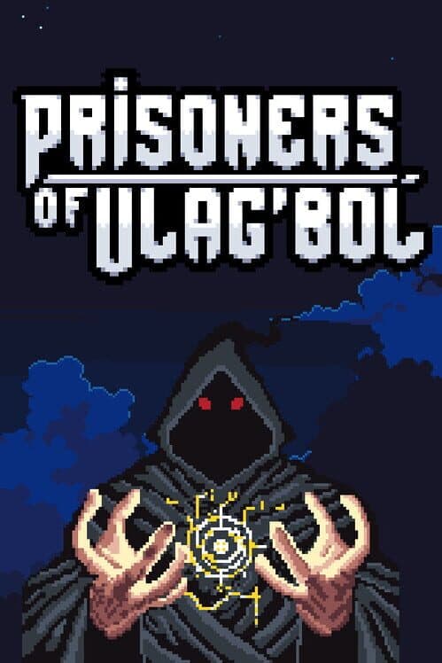Обложка Prisoners of Ulag'Bol