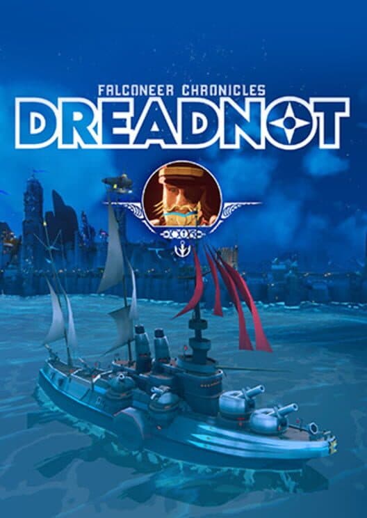 Обложка Bulwark Evolution: Falconeer Chronicles - Dreadnot Day One