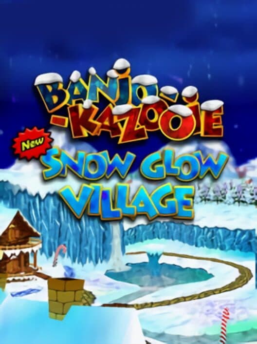 Обложка Banjo-Kazooie: New Snow Glow Village