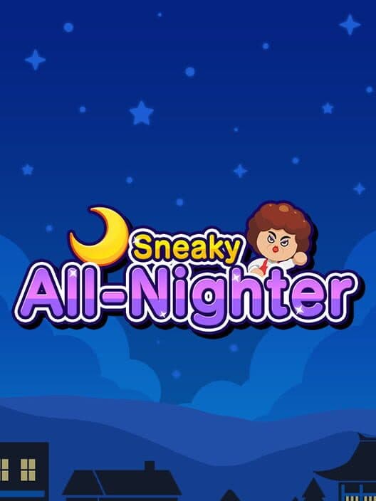 Обложка Sneaky All-Nighter