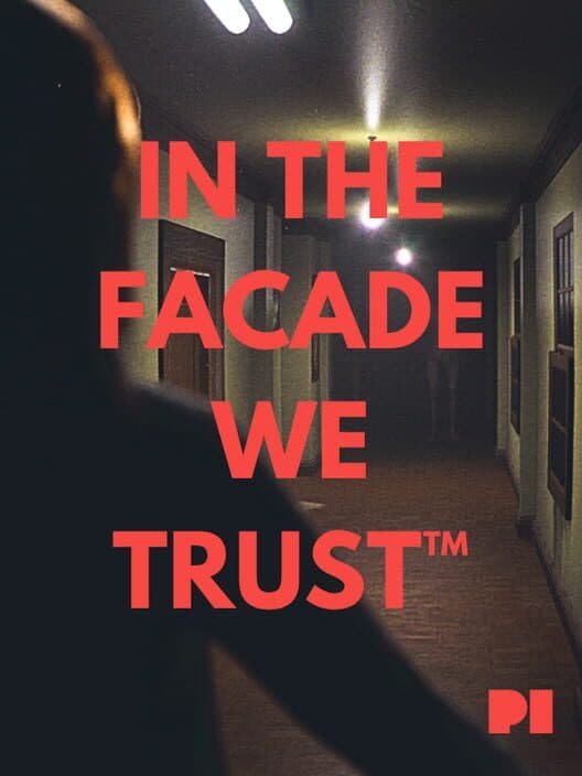 Обложка In the Facade we Trust