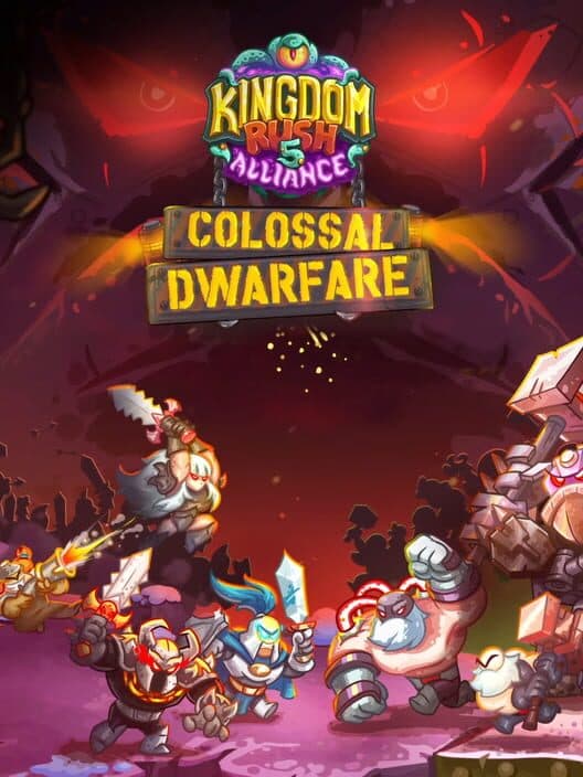 Обложка Kingdom Rush 5: Alliance - Colossal Dwarfare