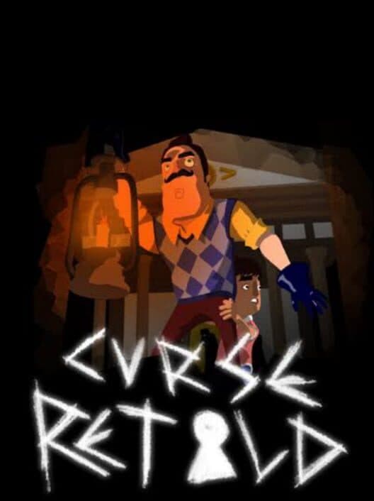Обложка Curse Retold: A Hello Neighbor Tribute