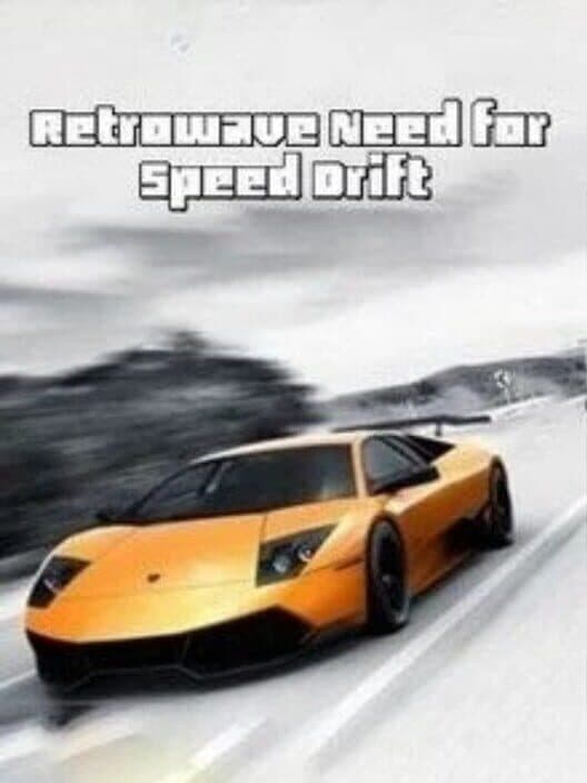 Обложка Retrowave Need For Speed Drift