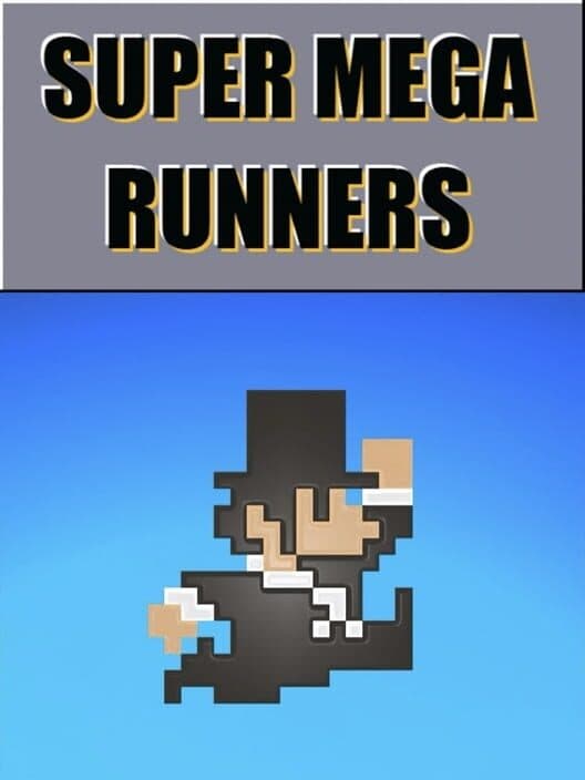 Обложка Super Mega Runners