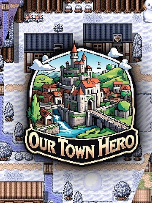 Обложка Our Town Hero