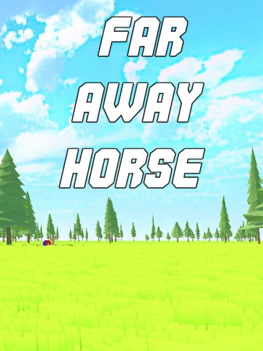 Обложка Far Away Horse