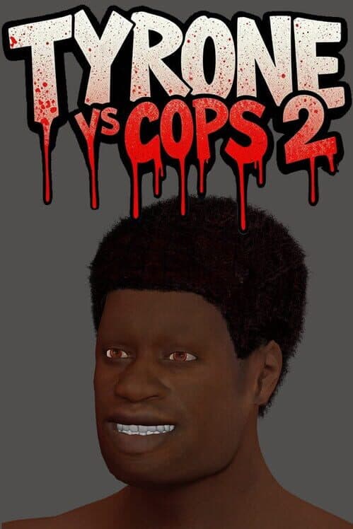 Обложка Tyrone vs. Cops 2