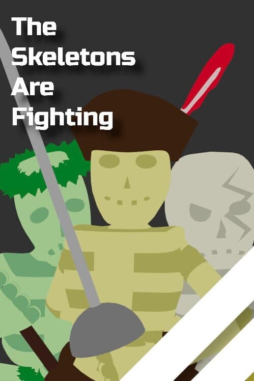 Обложка The Skeletons Are Fighting