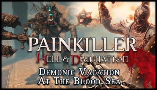 Обложка Painkiller: Hell & Damnation - Demonic Vacation at the Blood Sea