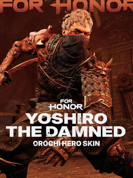 Обложка For Honor: Yoshiro the Damned - Orochi Hero Skin