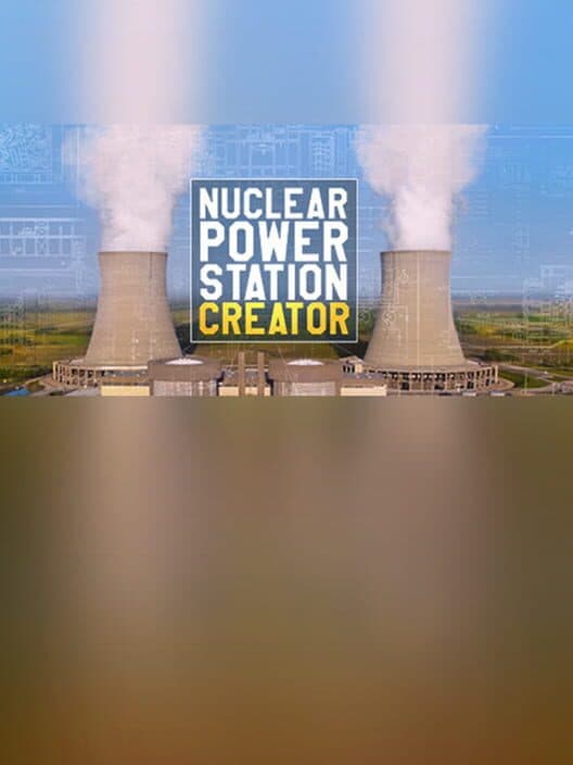 Обложка Nuclear Power Station Creator