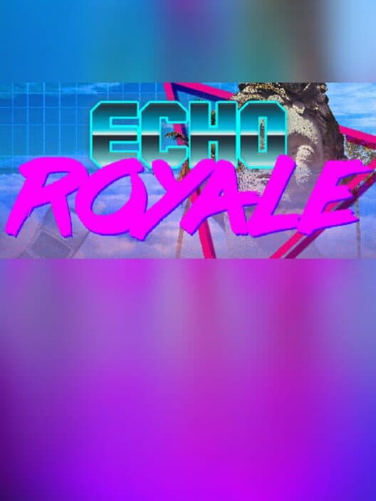 Обложка Echo Royale