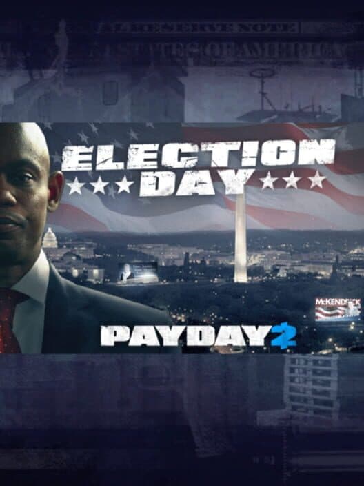 Обложка Payday 2: The Election Day Heist