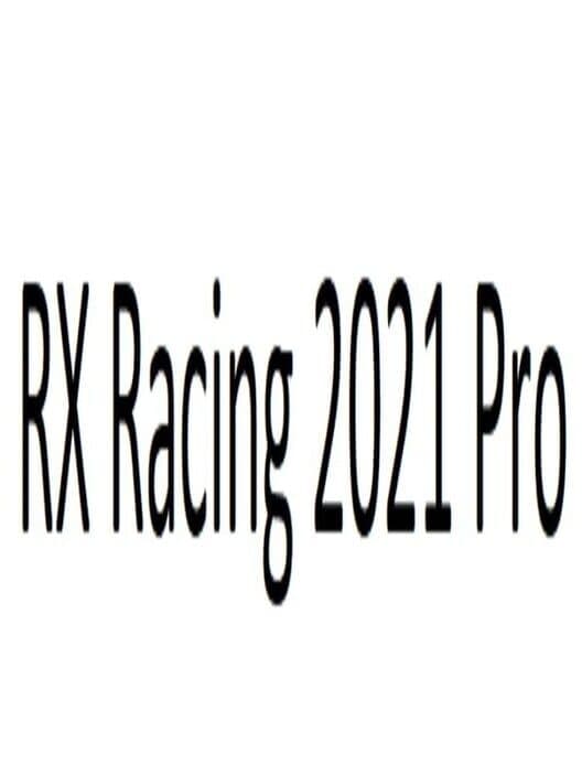 Обложка RX Racing 2021 Pro
