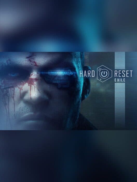 Обложка Hard Reset: Extended Edition - Exile