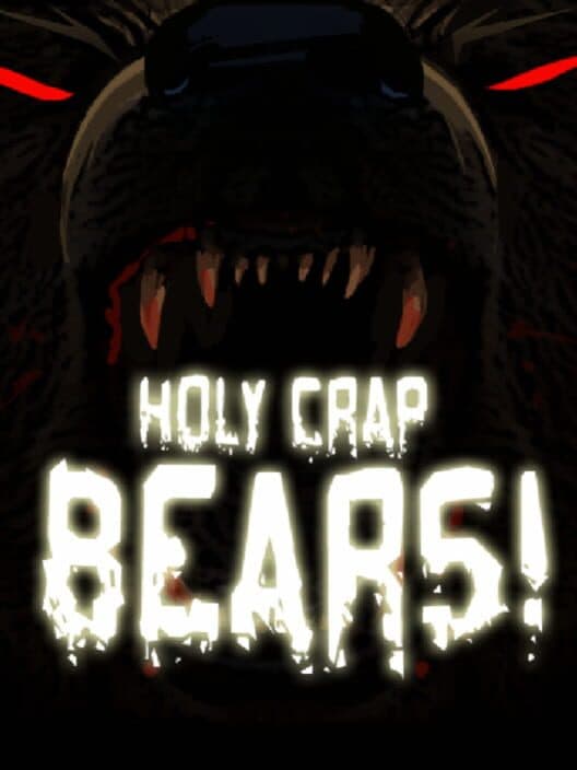 Обложка Holy Crap Bears!