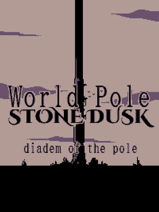 Обложка World Pole Stone Dusk: Diadem of the Pole