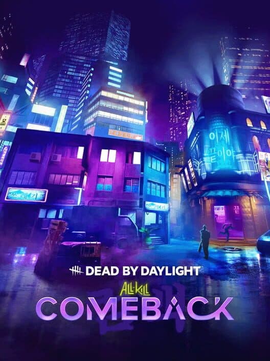 Обложка Dead by Daylight: All Kill - Comeback